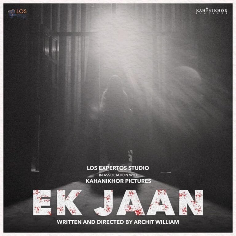 LOS EXPERTOS STUDIOS ANNOUNCES THEIR FIRST MUSICAL SHORT FILM “EK JAAN” IN ASSOCIATION WITH KAHANIKHOR PICTURES.