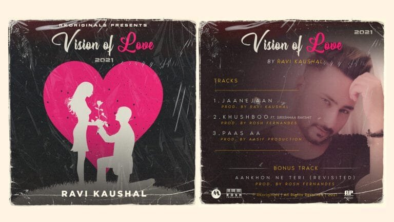 Debute EP of Ravi Kaushal “Vision of Love” Tracklist Announced.