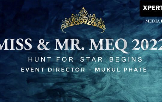 Directed by Pageant Coach Mukul Phate, MEQ PRODUCTIONS Miss & Mr Meq 2022